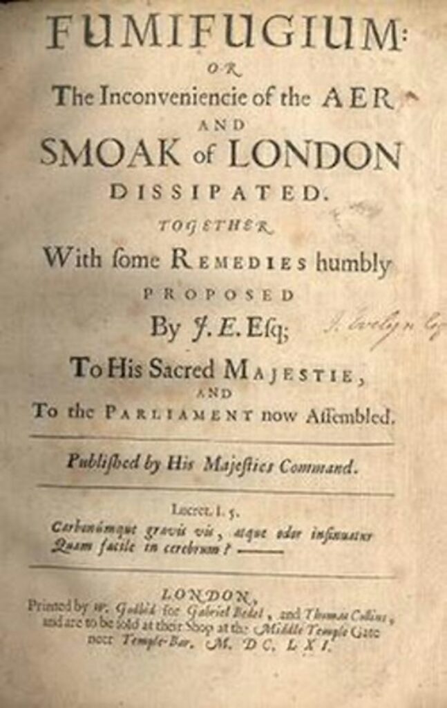 In his 1661 treatise Fumifugium, John Evelyne described health risks from breathing coal smoke. University of California San Diego Libraries/Wikimedia
