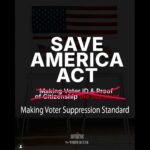 Why Trump’s SAVE America Act Is Stuck and Why That’s a Very Good Thing